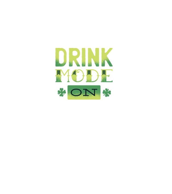 Drink mode on - Mod de băutură activat model negru pe tricou