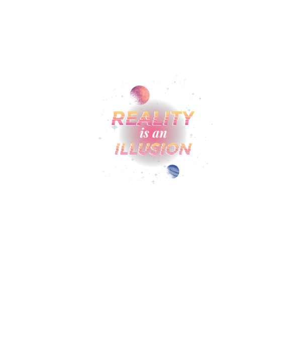 Reality is an Illusion model negru pe tricou