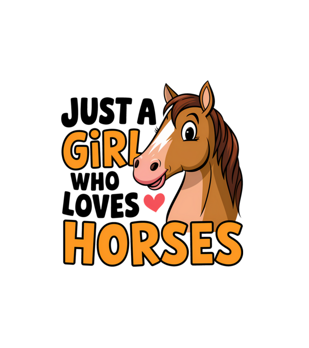 Just a girl who loves horses Alb model alb pe tricou