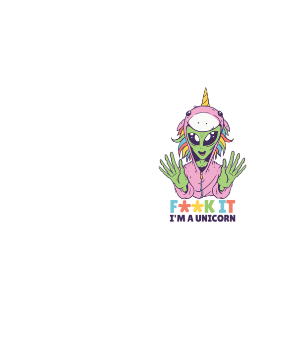 'Fuck it i''m a Unicorn vicces Alien Unikornis' model galben neon pe tricou