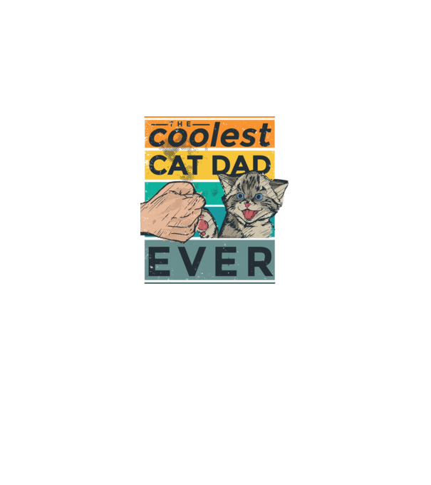 Coolest Cat Dad Ever - Cel mai tare tată cu pisică model negru pe tricou