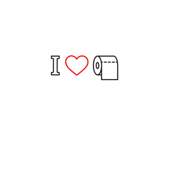 I love hârtie igienică model alb pe tricou