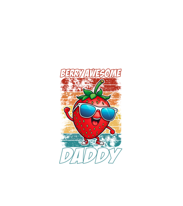 Berry Awesome Daddy Strawberry model negru pe tricou