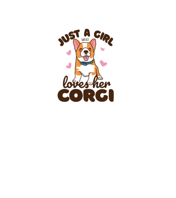 Doar o fată care iubește Corgiul său model roz deschis pe tricou