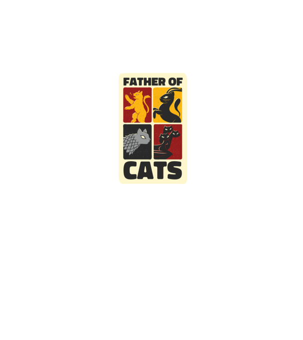 Father of Cats Game of Thrones parodie model negru pe tricou