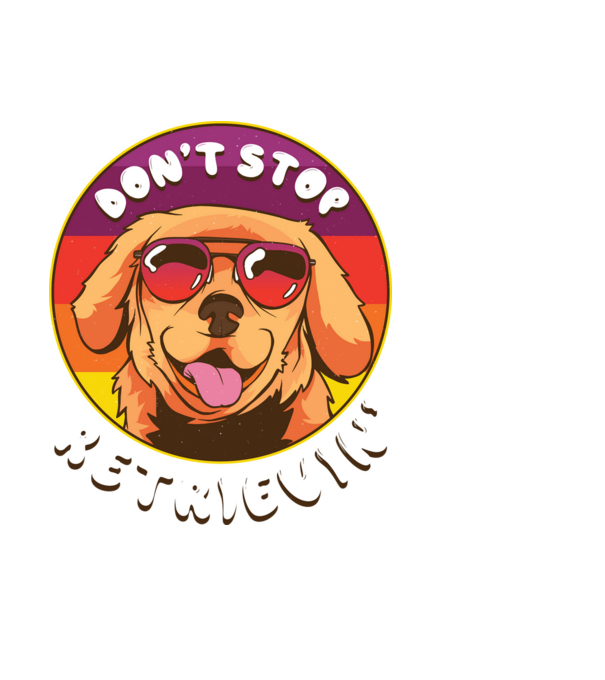 'Don''t stop Retrievin''' model negru pe tricou