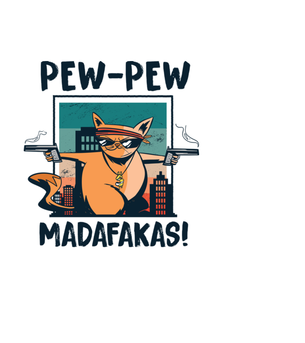 Pew Pew Pew Madafakas Pisică dark model albastru deschis pe tricou
