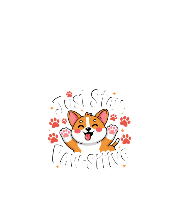 Just Stay Paw-sitive Negru model negru pe tricou