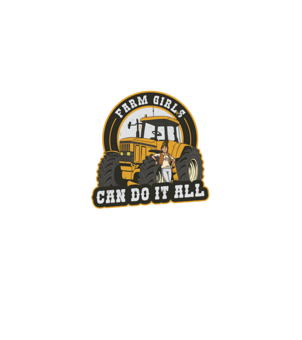 Farm Girls can do it all Tractor model negru pe tricou