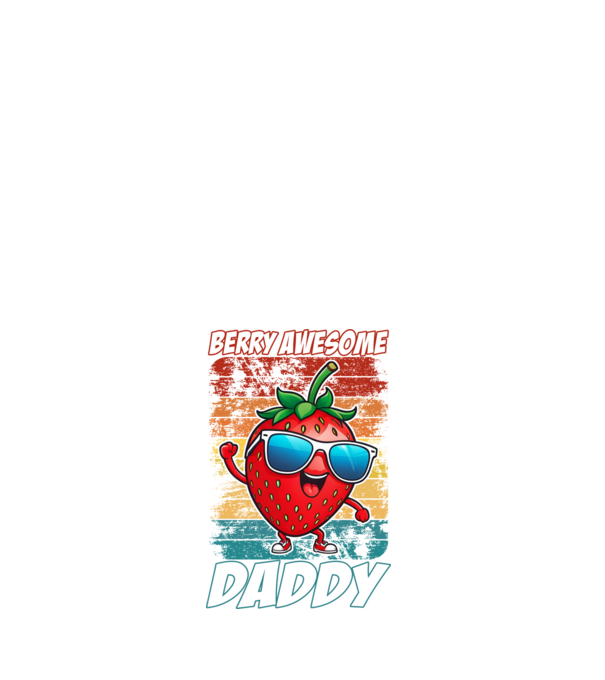 Berry Awesome Daddy Strawberry model alb pe tricou