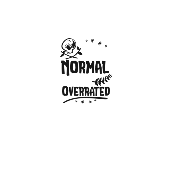 Being Normal is Vastly Overrated model gri pe tricou