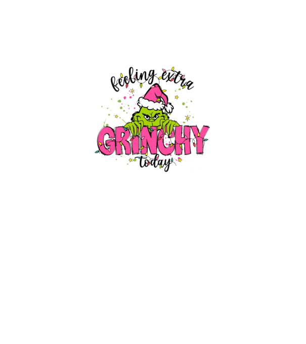 Feeling extra Grinchy today model alb pe tricou