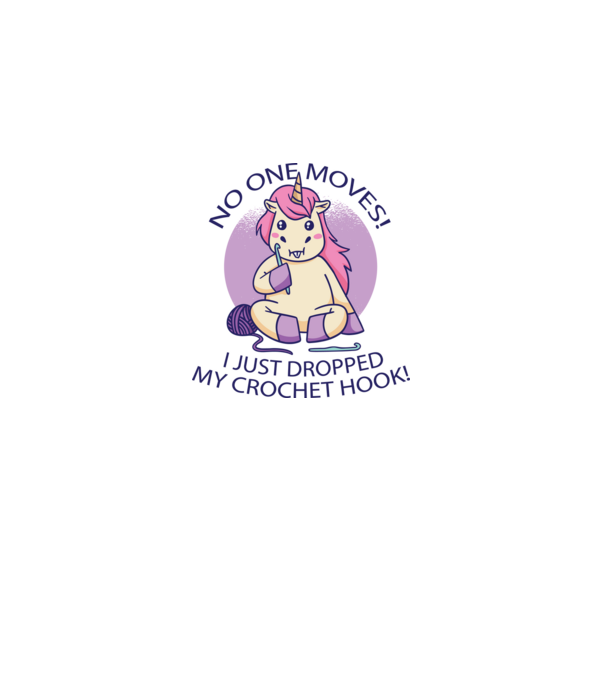Nu mișcă nimeni, mi-a căzut acul de tricotat - Unicorn model alb pe tricou