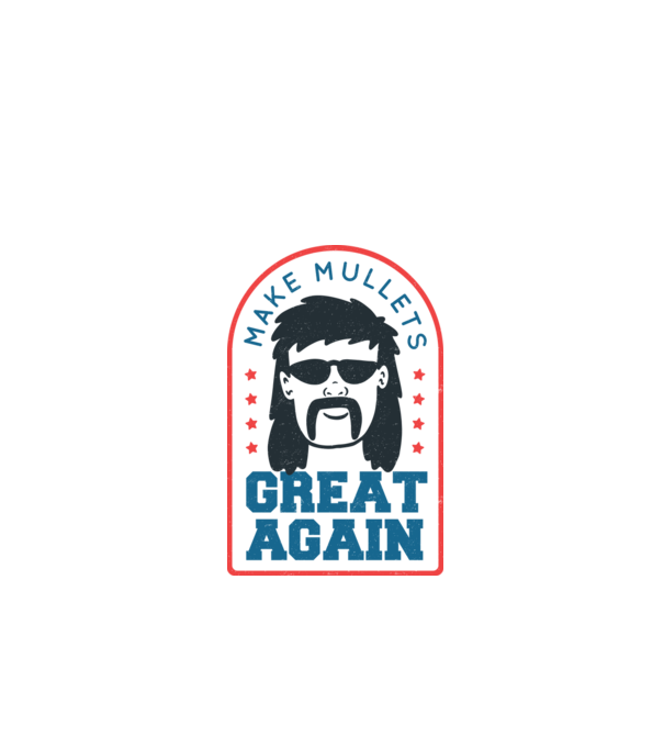 Make Mullets Great Again model alb pe tricou