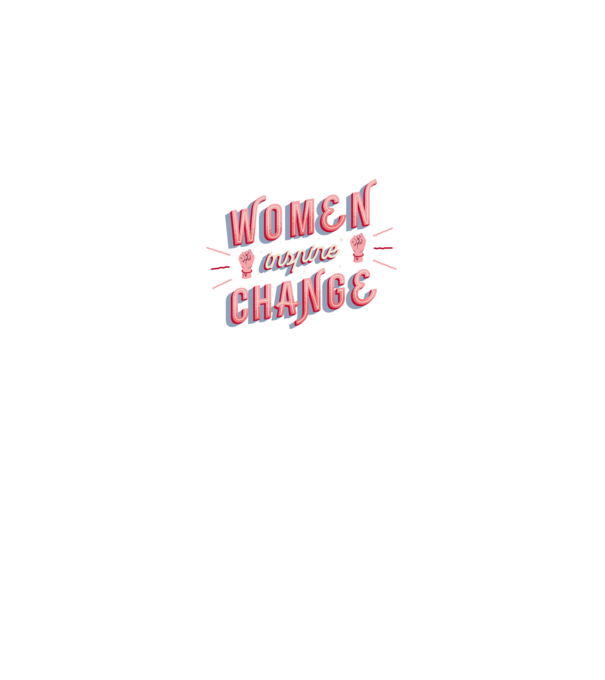 Women inspire change Ziua Femeii model roz pe tricou