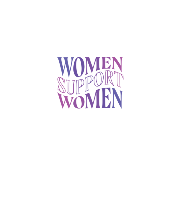 Women Support Women Ziua Femeilor model nisipiu pe tricou