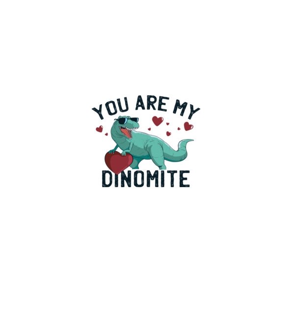 You are my Dinomite tricou cu dinozaur și inimă model alb pe tricou
