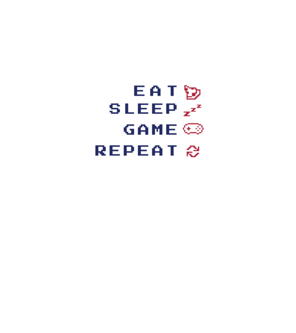 Eat Sleep Game Repeat model alb pe tricou