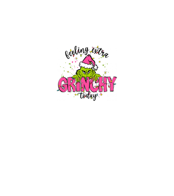 Feeling extra Grinchy today model alb pe tricou