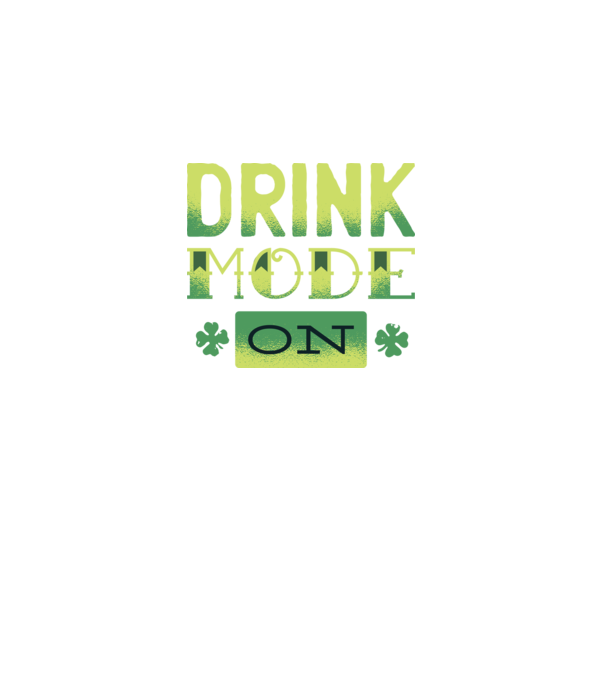 Drink mode on - Mod de băutură activat model negru pe tricou