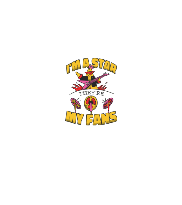 'I''m a Star, They''re my Fans' model alb pe tricou