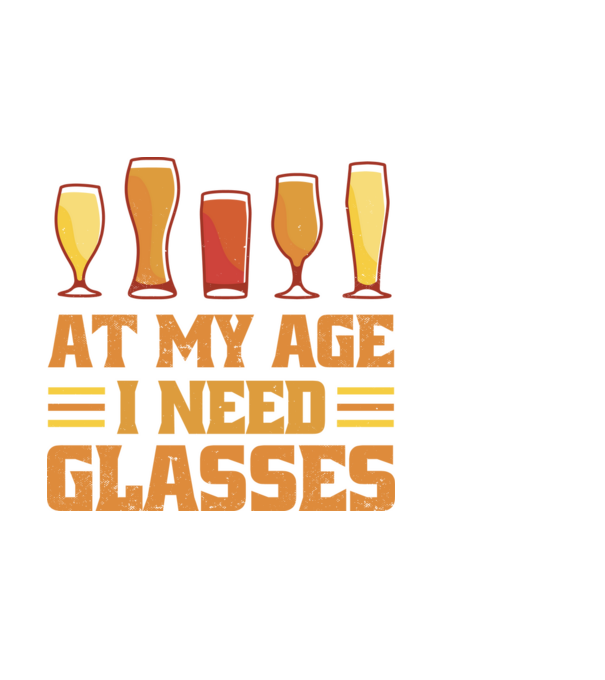 At my age i need glasses model negru pe tricou