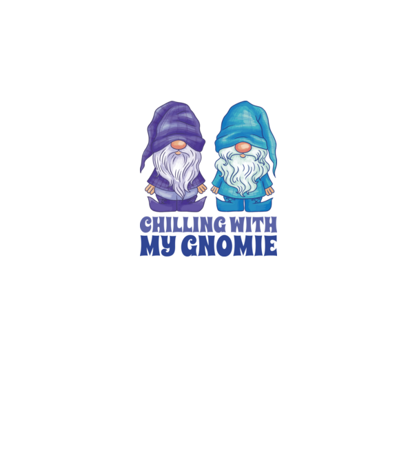 Chilling with my Gnomie model alb pe tricou