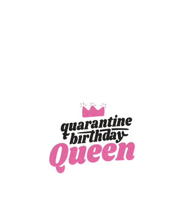 quarantine Queen model nisipiu pe tricou