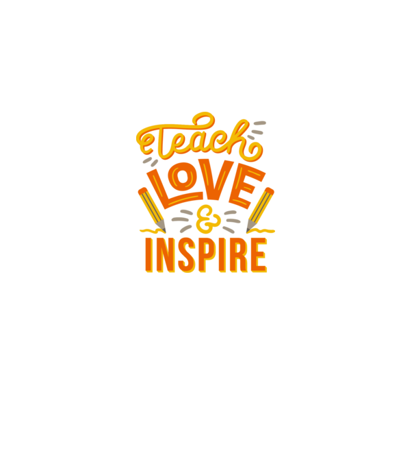 Teach Love Inspire pentru profesori model alb pe tricou