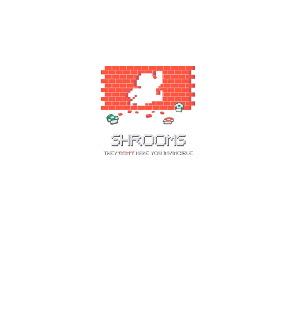 Shrooms - They make you invincible Mario model gri pe tricou
