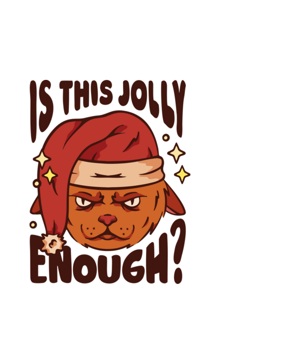 Is this Jolly enough tricou de Crăciun model alb pe tricou