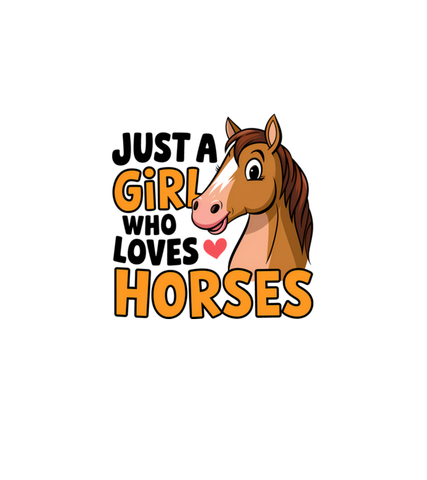 Just a girl who loves horses Alb model alb pe tricou