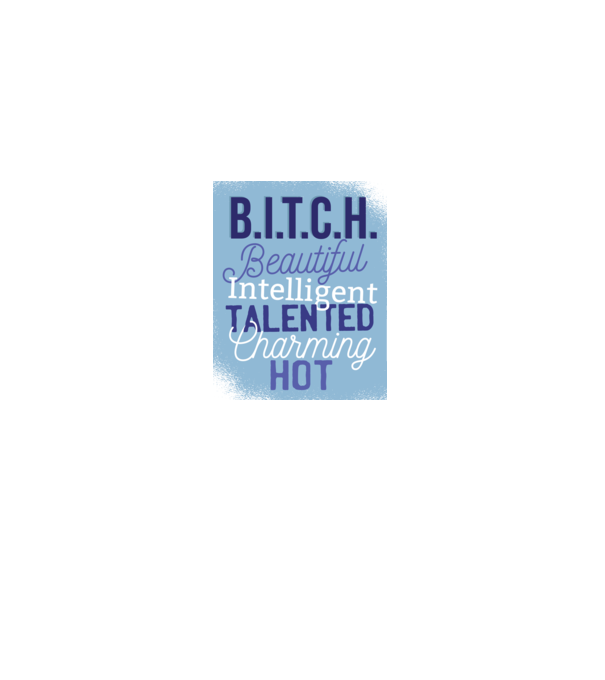 B.I.T.C.H. - Tricou cu inscripție amuzantă model turcoaz pe tricou