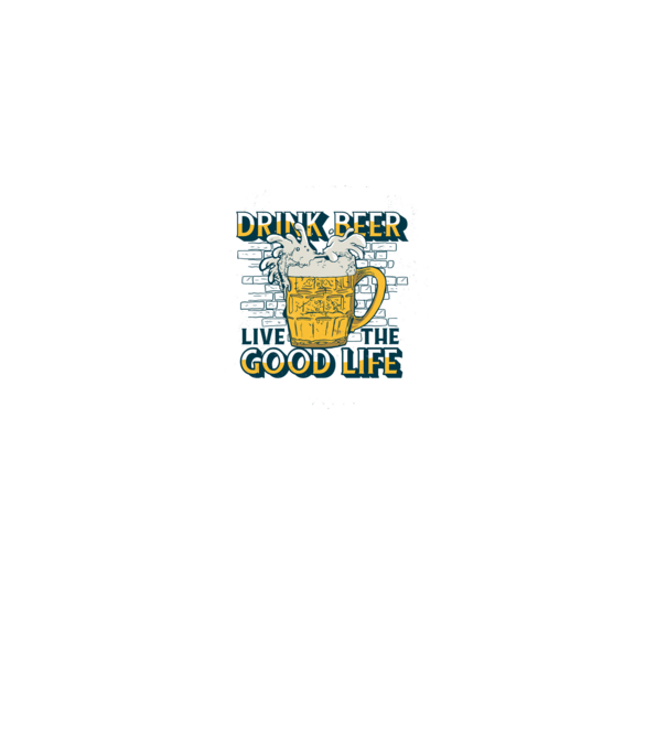 Drink Beer Live The Good Life model gri pe tricou