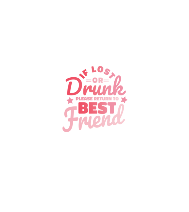 If los or drunk please return to Best Friend model negru pe tricou
