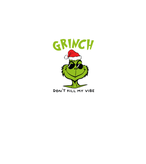 Grinch - Don't kill my vibe model negru pe tricou