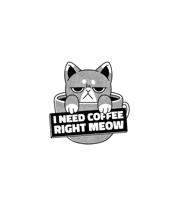 I need Coffee Right Meow model turcoaz pe tricou