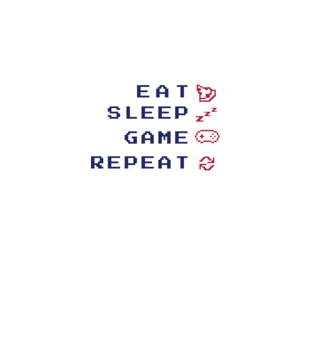 Eat Sleep Game Repeat model alb pe tricou