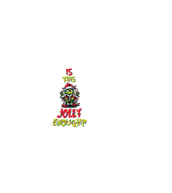 Is this jolly enough Grinch model negru pe tricou