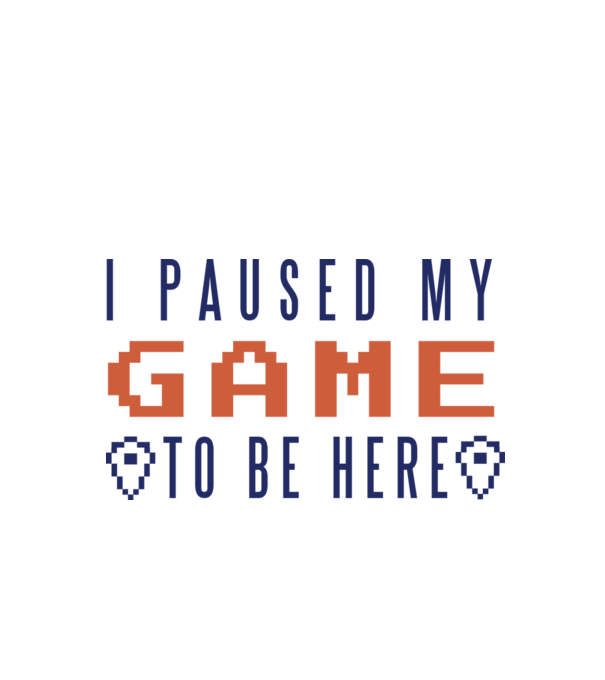 I Paused my game to be here model alb pe tricou