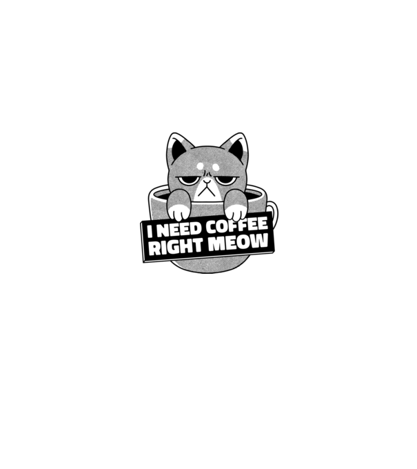 I need Coffee Right Meow model turcoaz pe tricou
