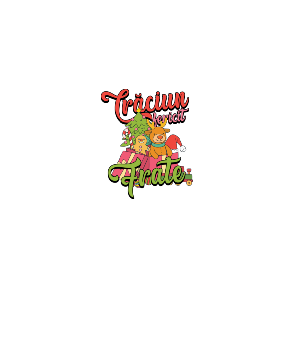 CRĂCIUN FERICIT FRATE / SORĂ model negru pe tricou