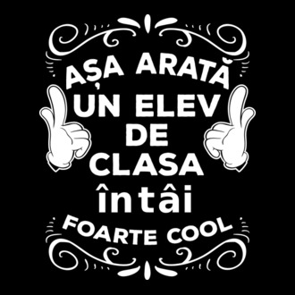 Așa arată un elev de clasa întâi foarte cool model tricou