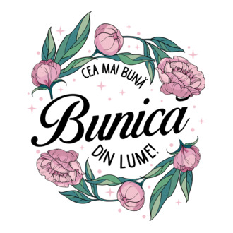 Cea mai bună bunică din lume! model tricou