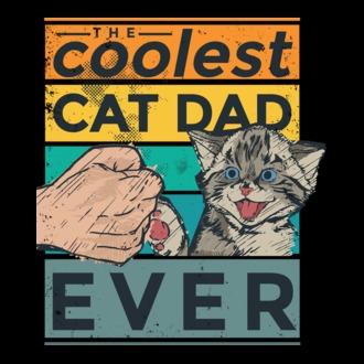 Coolest Cat Dad Ever - Cel mai tare tată cu pisică model tricou
