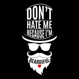 'Don''t hate me because I''m beardiful' model tricou
