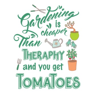 Gardening is cheaper than theraphy model tricou