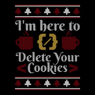 'I''m here to delete your cookies' model tricou