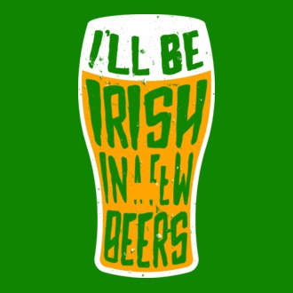 Irish in a few beer model tricou