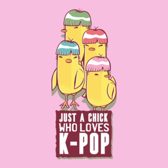 Just a Chick who loves K-pop model tricou